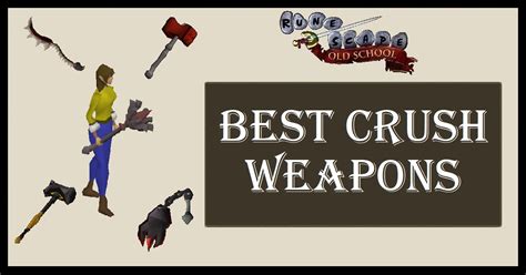 fastest crush weapon osrs.